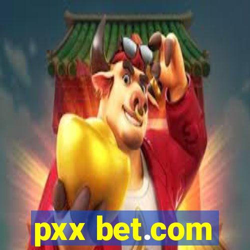 pxx bet.com